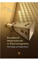 Broadband Metamaterials in Electromagnetics