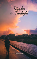 Ripples in Twilight