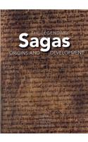 The Legendary Sagas: Origins and Development