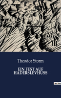 Fest Auf Haderslevhuss