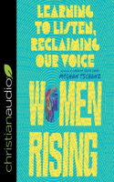 Women Rising Lib/E