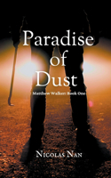 Paradise of Dust