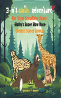 3 in 1 sloth adventure