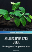 Anubias Nana Care Guide