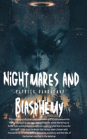 Nightmares and Blasphemy