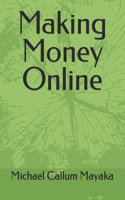 Making Money Online - Complete Edition