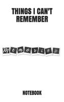 Things I Can't Remember