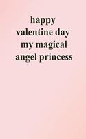 happy valentine day my magical angel princess