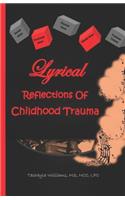 Lyrical Reflections of Childhood Trauma