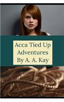 Acca Tied Up Adventures