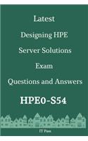 Latest Designing HPE Server Solutions Exam HPE0-S54 Questions and Answers