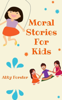 Moral Stories For Kids: 50 Beautiful Stories