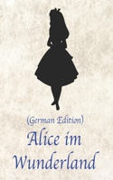 Alice im Wunderland (German Edition)