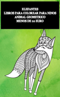 Libros para colorear para niños - Menos de 10 euro - Animal geométrico - Elefantes