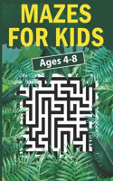 Mazes for Kids Ages 4-8