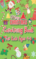 Merry Christmas Coloring Book For Kids Ages 4-8
