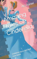 Amazing Tales of Cinderella