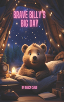 Brave Billy's Big Day
