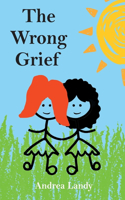 Wrong Grief