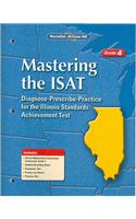 Mastering the ISAT, Grade 4: Diagnose-Prescribe-Practice for the Illinois Standards Achievement Test