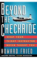 Beyond The Checkride: What Your Flight Instructor Never Taught You
