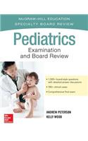 Pediatrics Examination and Board Review