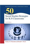 50 Social Studies Strategies for K-8 Classrooms, Pearson Etext with Loose-Leaf Version -- Access Card Package