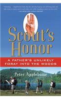 Scout's Honor: A Father's Unlikely Foray Into the Woods