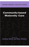 Community-based Maternity Care