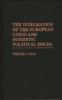 The Integration of the European Union and Domestic Political Issues