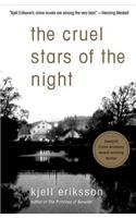 The Cruel Stars of the Night