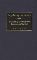 Regulating the Future