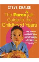 Parentalk Guide to the Childhood Years