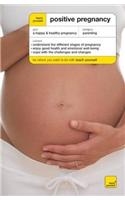 Teach Yourself Positive Pregnancy
