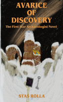 Avarice of Discovery