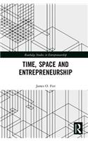 Time, Space and Entrepreneurship