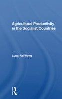 Agricultural Productivity In The Socialist Countries