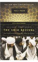The Shia Revival: How Conflicts Within Islam Will Shape the Future: How Conflicts Within Islam Will Shape the Future