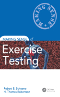 Making Sense of Exercise Testing: (Making Sense of)