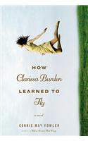 How Clarissa Burden Learned to Fly
