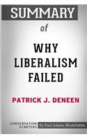 Summary of Why Liberalism Failed by Patrick J. Deneen