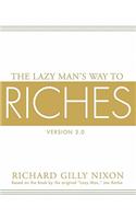 The Lazy Man's Way to Riches: Version 3.0(English)