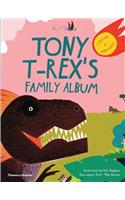 Tony T-Rex's Family Album