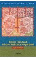 Robben Island and Prisoner Resistance to Apartheid African Edition