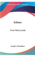 Echoes: From Many Lands