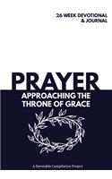 Prayer Approaching the Throne of Grace