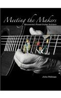 Meeting the Makers