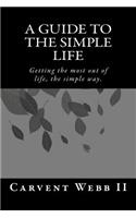 Guide to the Simple Life