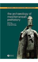 The Archaeology of Mediterranean Prehistory