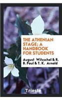 Athenian Stage; A Handbook for Students